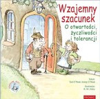 Wzajemny szacunek. O otwartości, życzliwości i tolerancji