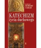 Katechizm życia duchowego