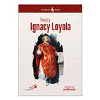 Karta Skuteczni Święci - Święty Ignacy Loyola