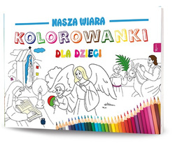 Nasza wiara. Kolorowanki dla dzieci 