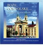 Boże, Coś Polskę... - Najpiękniejsze Pieśni Kościelne - CD