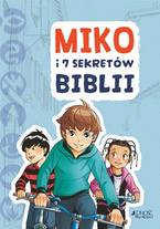 Miko i 7 sekretów Biblii
