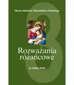 Rozważania Różańcowe na Każdy Dzień Tom 3