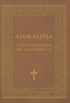 Apokalipsa z komentarzami św. Jana Pawła II
