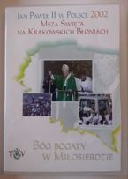 Jan Paweł II w Polsce 2002 r - MSZA ŚW. NA BŁONIACH - DVD