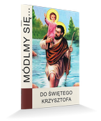 Módlmy się...Do Świętego Krzysztofa