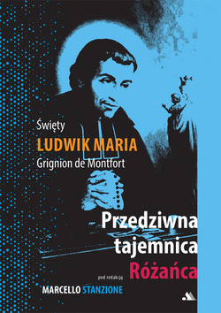 Przedziwna tajemnica Różańca