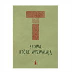 Słowa, które wyzwalają. Egzorcyzm św. Antoniego