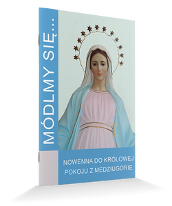 Módlmy się...Nowenna Do Królowej Pokoju z Medziugorie