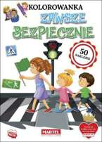 Kolorowanka Zawsze bezpiecznie - z naklejkami