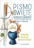 Pismo Święte Starego i Nowego Testamentu. Pamiątka I Komunii Świętej