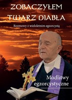 ZOBACZYŁEM TWARZ DIABŁA. Rozmowy z wieloletnim egzorcystą