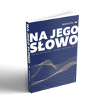 Na Jego słowo