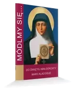 Módlmy się…do Św. Małgorzaty Marii Alacoque