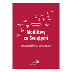 Modlitwy ze świętymi w szczególnych potrzebach