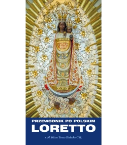Przewodnik po Polskim Loretto 