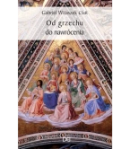 Od grzechu do nawrócenia. W szkole biblijnych proroków