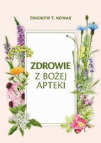 Zdrowie z Bożej Apteki