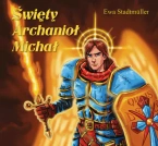 Święty Archanioł Michał - bajka