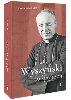 Wyszyński. 40 spojrzeń (oprawa miękka)