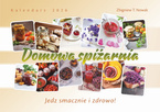 Kalendarz 2026. Domowa spiżarnia. Jedz smacznie i zdrowo!