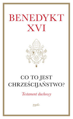 Co to jest chrześcijaństwo?