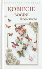 Kobiecie bogini przyjacielowi