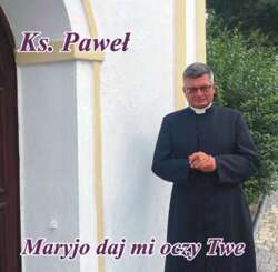 Maryjo daj mi oczy Twe - CD