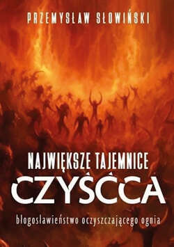 Największe tajemnice czyśćca